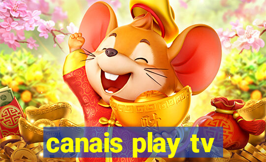 canais play tv